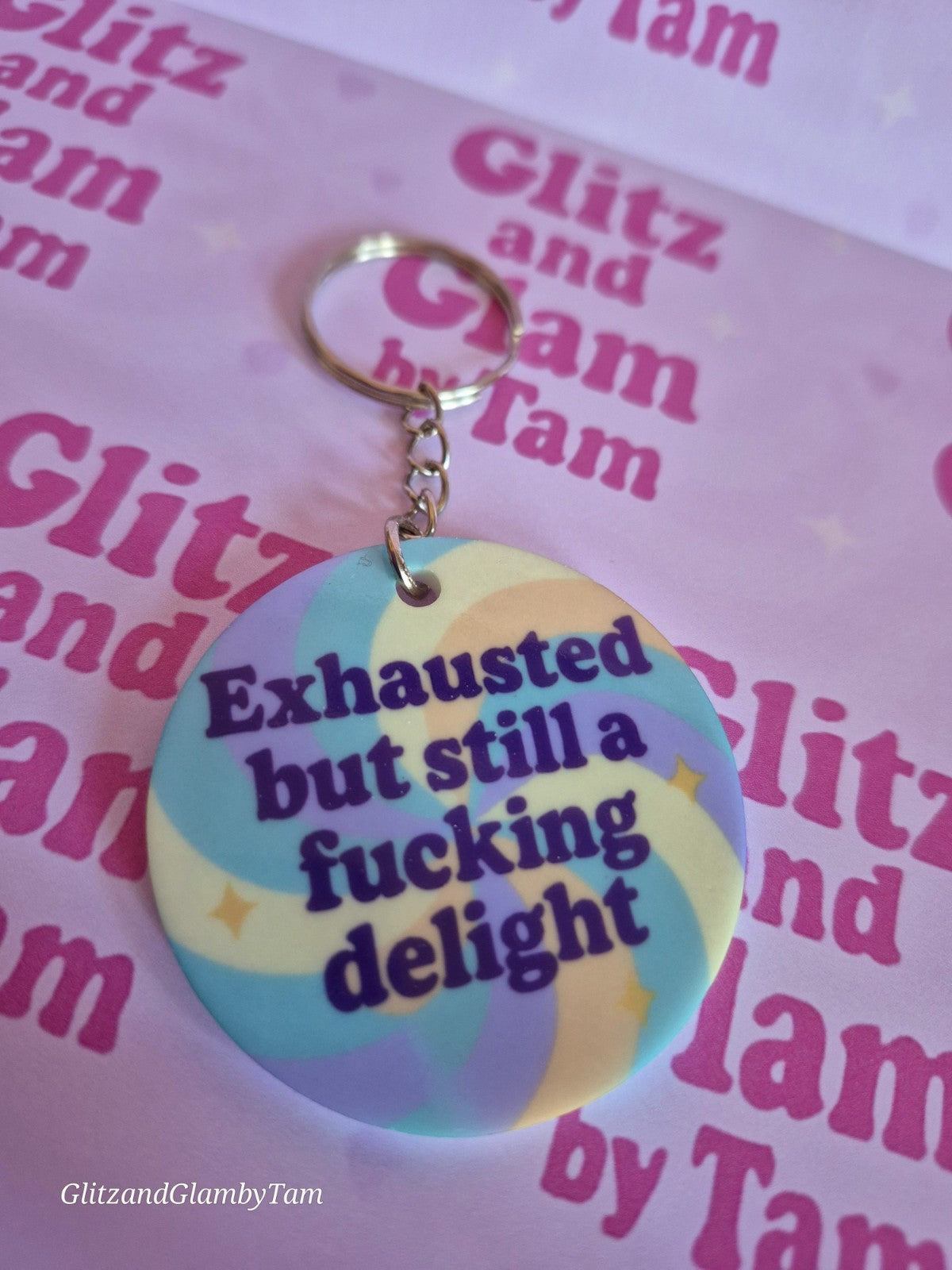 🌟 Exhausted But Still A F*cking Delight Keyring – Pastel Sass for the Tired Yet