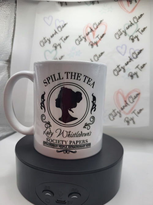 Bridgerton Mug - Spill The Tea! Lady Whistledown Inspired Gift - Custom Society Papers Coffee Cup for Her