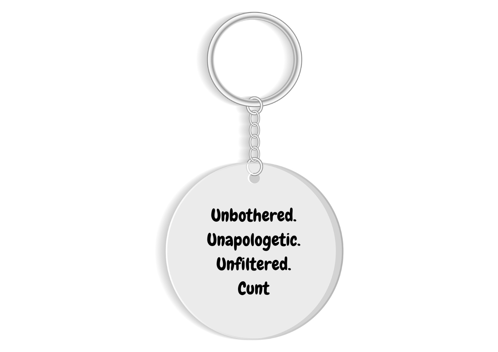 Unbothered Unapologetic Unfiltered C*nt - savage sass quote - sweary gift