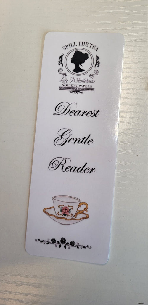 Bridgerton Bookmark: Lady Whistledown's Tea, Dearest Gentle Reader, Book Accessory