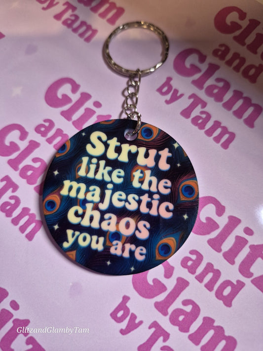 Peacock Chaos Keyring – “Strut Like the Majestic Chaos You Are” – Funny Acrylic