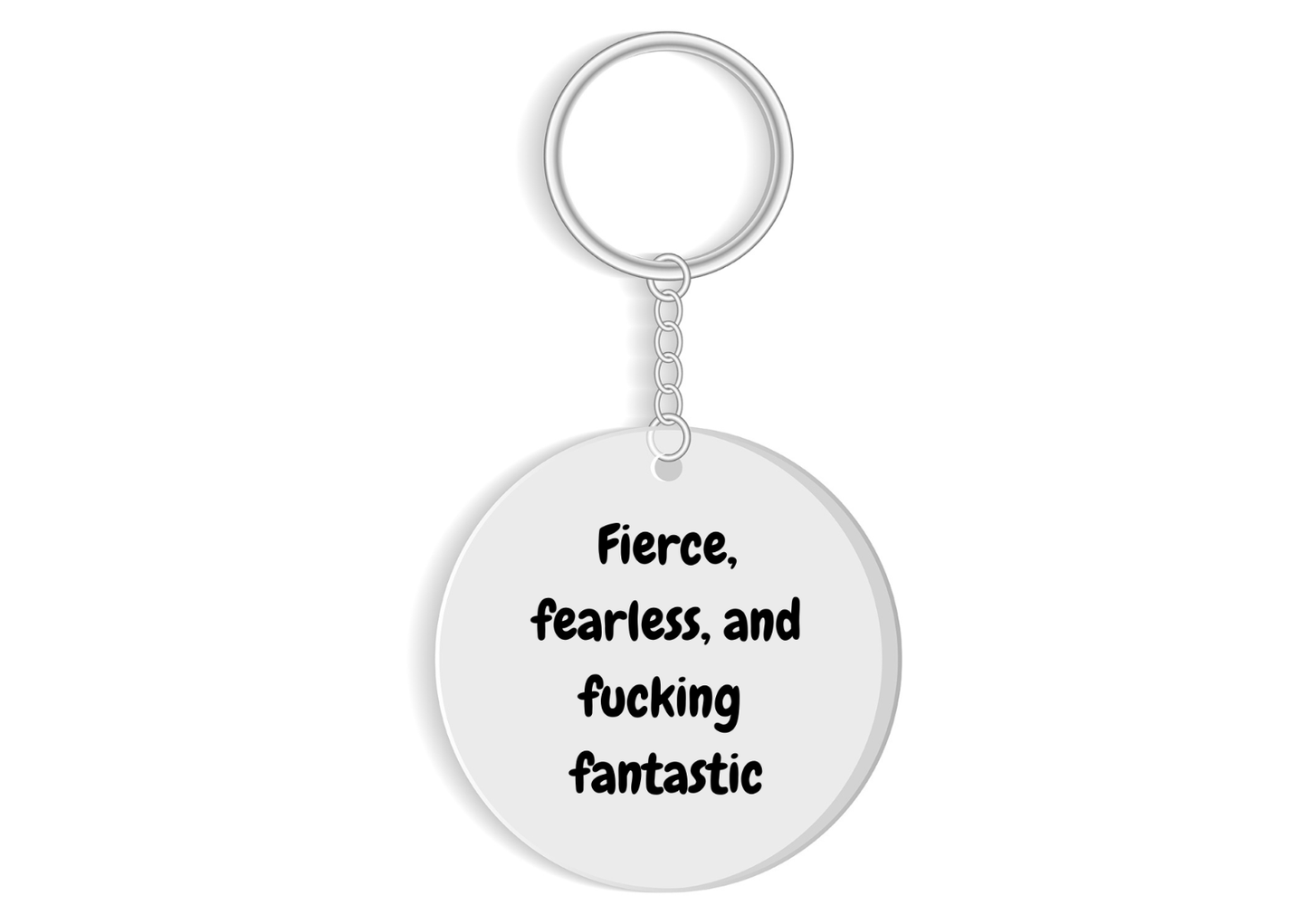 Fierce, Fearless and F*cking Fantastic keyring - Funny sweary keychain