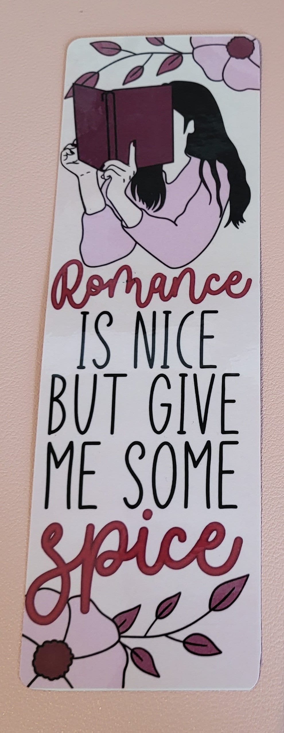 Spicy Romance Bookmark: Woman Reading - Romance is Nice, Give Me Spice!