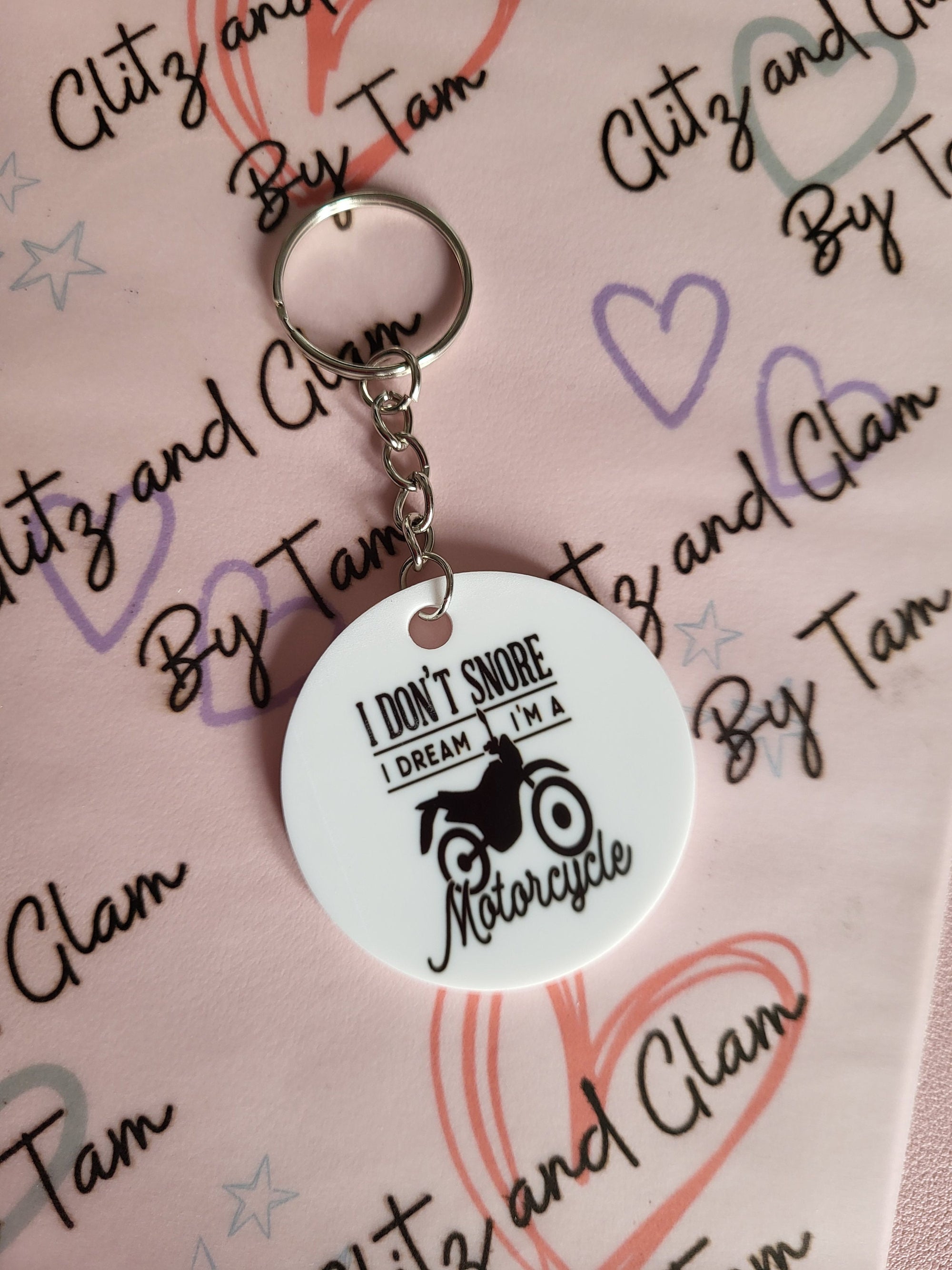 Motorcycle Keychain: "I Don't Snore, I Dream I'm A Motorcycle" Round Keyring, Biker Gift, Glitz and Glam by Tam (if applicable)