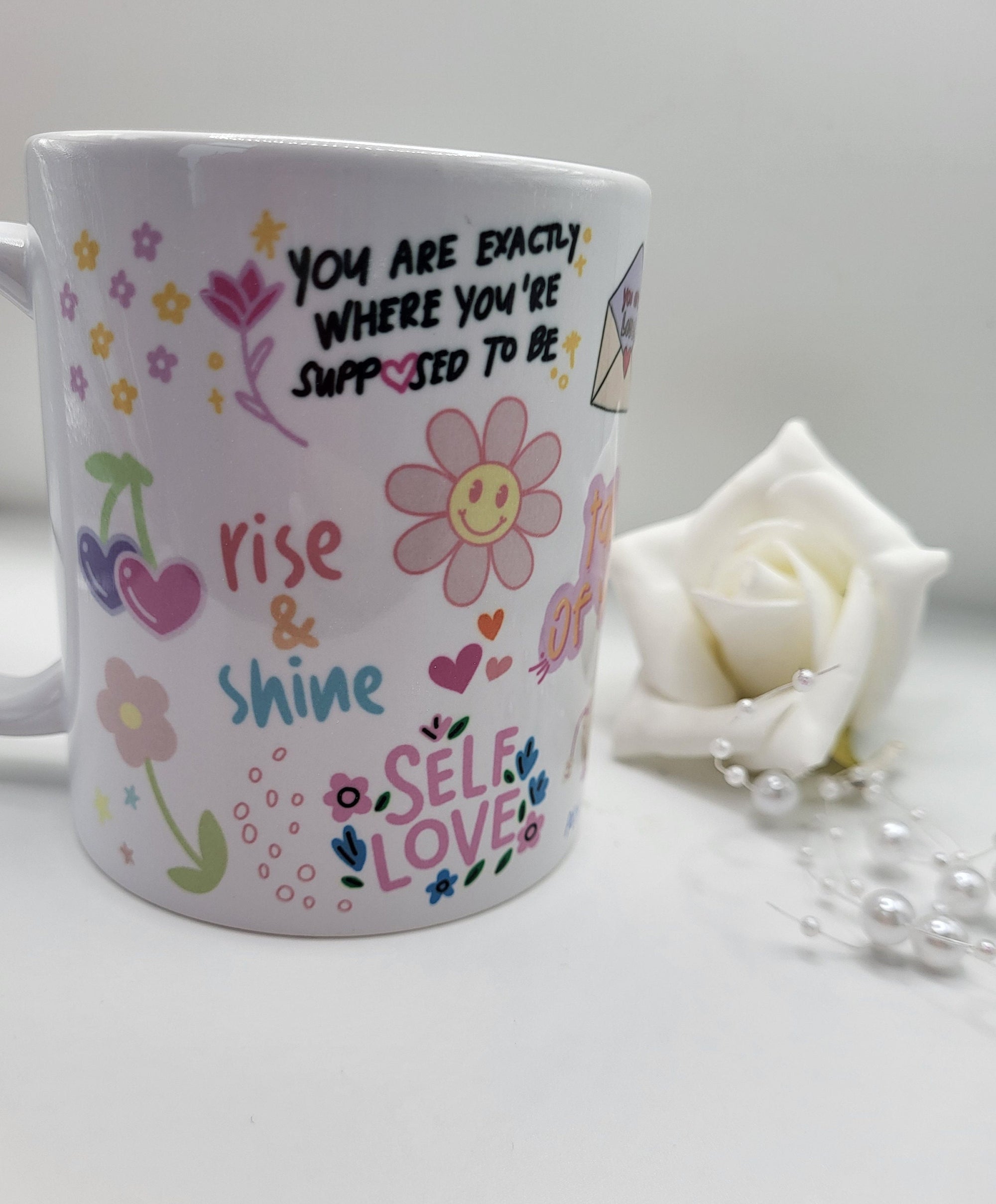 Self-Love Mug: You Are Exactly Where You're Supposed to Be. White rose and pearls. #selflove #affirmations #giftideas #positivevibes