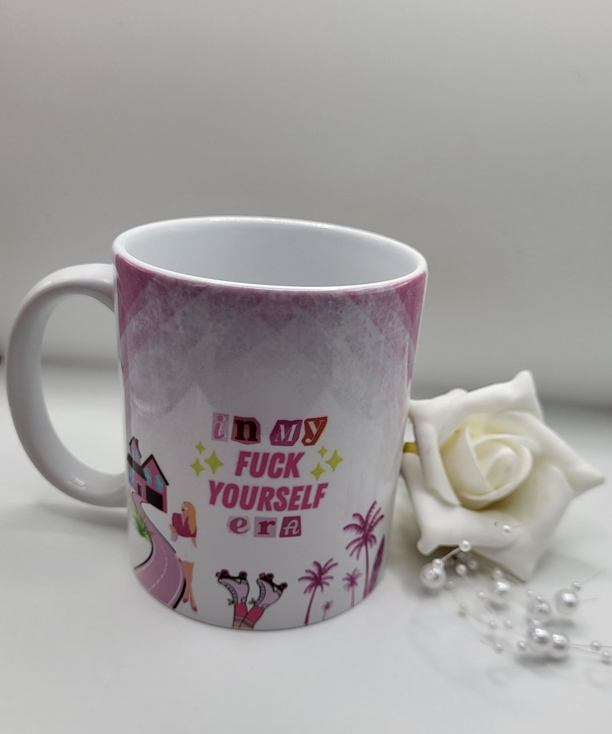 Funny Mug: "In My F*ck Yourself Era" Unique Novelty Gift - Pink & White Coffee Cup with Slogan