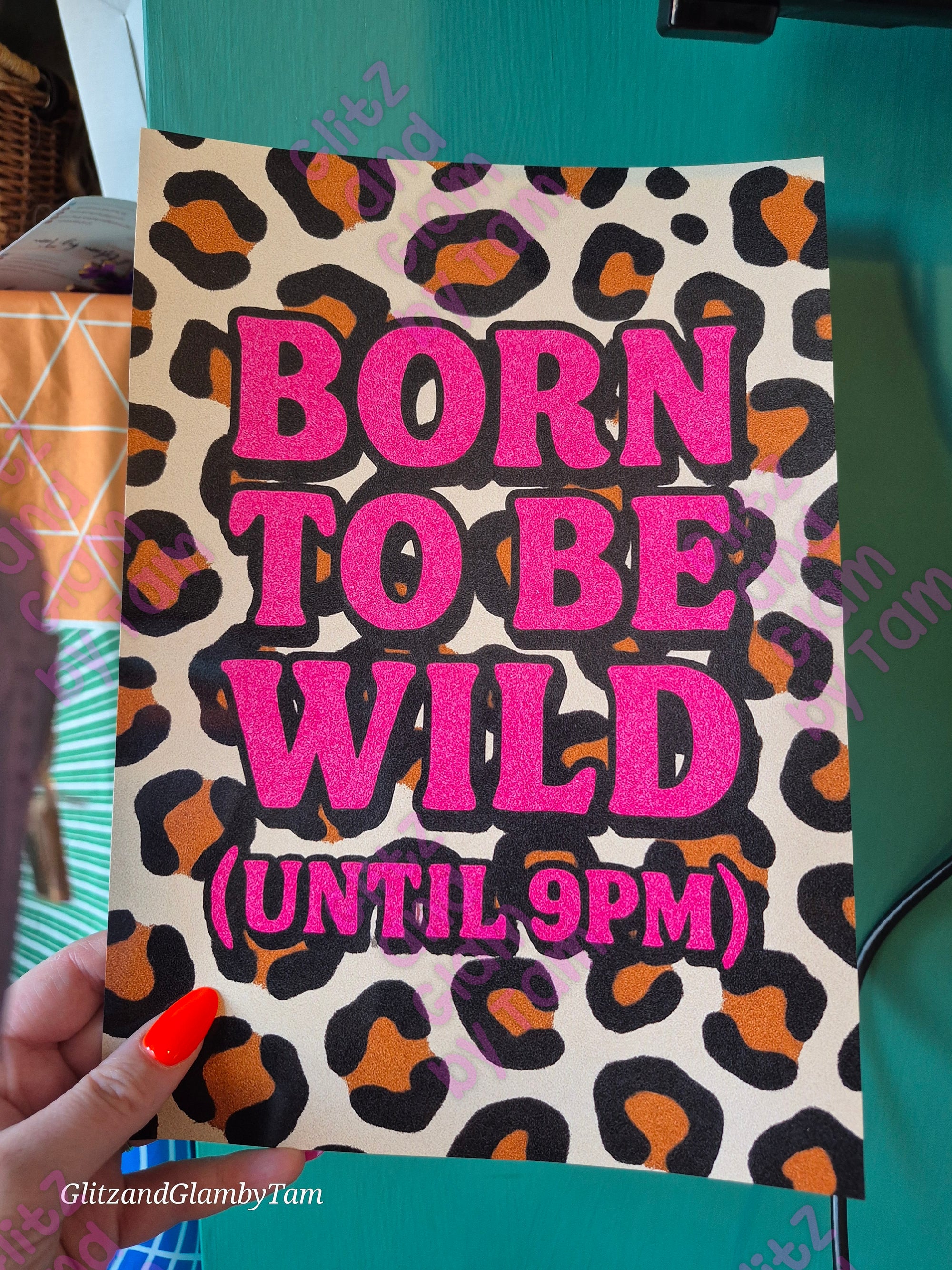 Born to Be Wild (Until 9PM) – A4 Leopard Print Wall Art | Funny Sassy Quote | Pink Glitter Vibes | Glam Gift for Her | FREE UK Postage