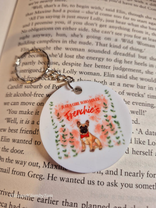 Just a Girl Who Loves Frenchies Keyring – Cute Dog Lover Gift – French Bulldog